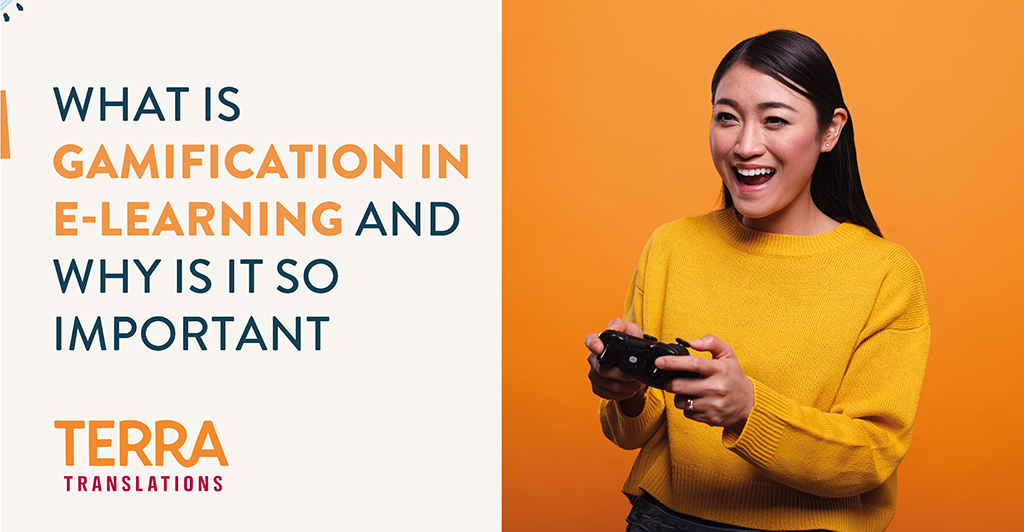 What is Gamification in E-Learning and Why is it so Important? - Terra ...